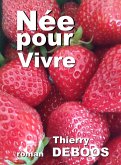 Nee pour Vivre (eBook, ePUB)