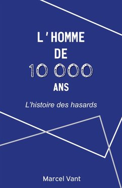 Cover L'Homme de 10 000 ans (eBook, ePUB)