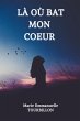 La ou bat mon coeur (eBook, ePUB) - Bild 1