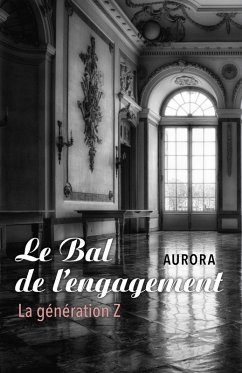 Le Bal de l'engagement (eBook, ePUB) - Aurora, Aurora