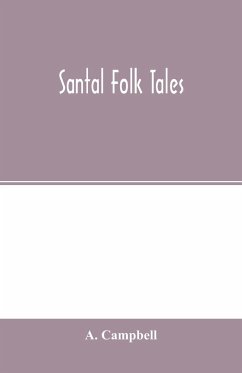 Santal folk tales - Campbell, A.