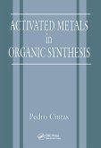 Activated Metals in Organic Synthesis (eBook, ePUB)