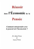 Reussir dans l'Economie de la Pensee (eBook, ePUB)