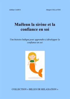 Maelenn la sirene et la confiance en soi (eBook, ePUB) - Adeline Camus, Camus