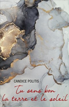 Cover Tu sens bon la terre et le soleil (eBook, ePUB)