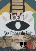 L'ecart, ses robes de nuit (eBook, ePUB)