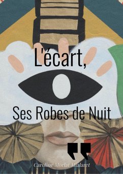 L'ecart, ses robes de nuit (eBook, ePUB) - Caroline Morlat Mialaret, Morlat Mialaret