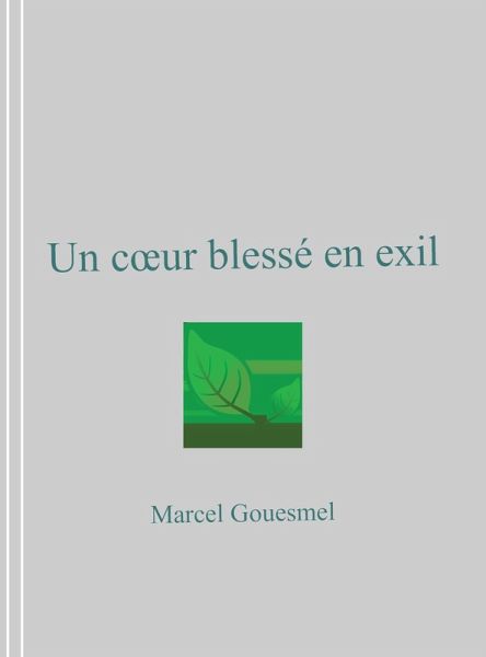 Un cA ur blesse en exil (eBook, ePUB) Un cA ur blesse en exil (eBook, ePUB)