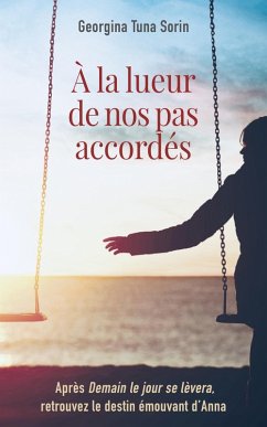 Cover A la lueur de nos pas accordes (eBook, ePUB)