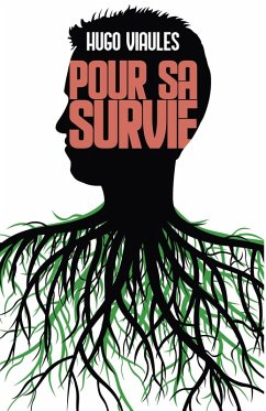 Pour sa survie (eBook, ePUB) - Hugo Viaules, Viaules