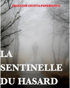 Cover La Sentinelle du hasard (eBook, ePUB)
