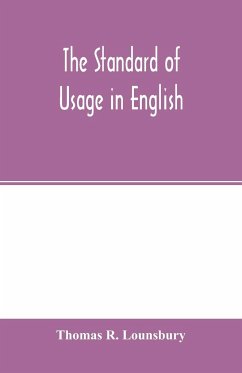 The standard of usage in English - R. Lounsbury, Thomas