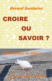 Croire ou savoir ? (eBook, ePUB)