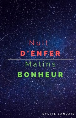 Cover Nuit d'Enfer. Matins Bonheur. (eBook, ePUB)