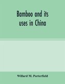 Bamboo and its uses in China