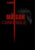 Maison cannibale (eBook, ePUB)