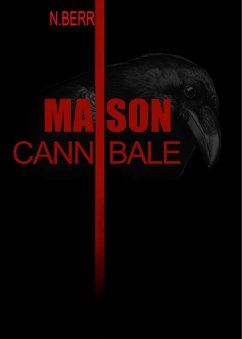 Maison cannibale (eBook, ePUB) - N. Berr, Berr
