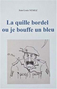 Cover La quille bordel ou je bouffe un bleu ! (eBook, ePUB)