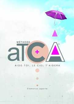 Aide-Toi, le Ciel t'Aidera (eBook, ePUB) - Clemence Laporte, Laporte