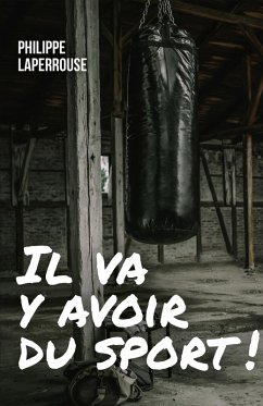 Cover Il va y avoir du sport ! (eBook, ePUB)