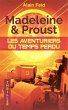 Madeleine et Proust, les aventuriers du... - Bild 1