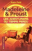 Madeleine et Proust, les aventuriers du temps perdu (eBook, ePUB) Madeleine et Proust, les aventuriers du temps perdu (eBook, ePUB)