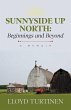 Sunnyside Up North: Beginnings and... - Bild 1