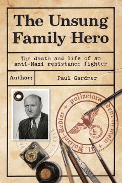The Unsung Family Hero - Gardner, Paul