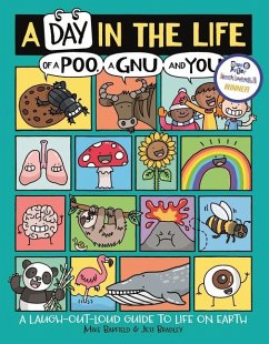 A Day in the Life of a Poo, a Gnu and You (Winner of the Blue Peter Book Award 2021) - Barfield, Mike; Bradley, Jess