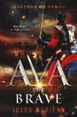 Ava the Brave (eBook, ePUB)