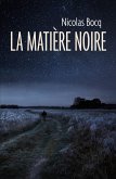 La Matiere noire (eBook, ePUB) La Matiere noire (eBook, ePUB)