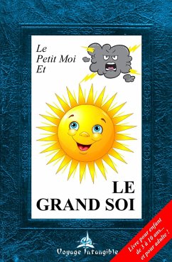 Le petit moi et le GRAND SOI (eBook, ePUB) - Thierry Pasquier, Pasquier