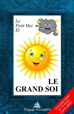Cover Le petit moi et le GRAND SOI (eBook, ePUB)