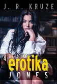 The Saga of Erotika Jones 04 (Speculative Fiction Modern Parables) (eBook, ePUB)
