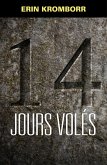 Quatorze jours voles (eBook, ePUB)