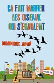 Ca fait marrer les oiseaux qui s'envolent (eBook, ePUB)