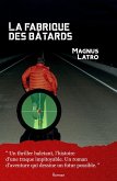 La Fabrique des batards (eBook, ePUB)