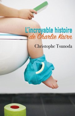 Cover L'Incroyable histoire de Charlie Kairn (eBook, ePUB)
