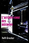 L'Arriere-cour des miracles (eBook, ePUB)