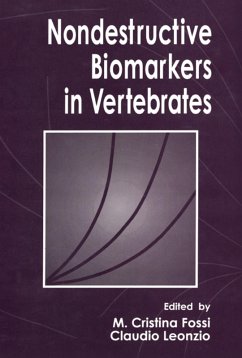 Nondestructive Biomarkers in Vertebrates (eBook, ePUB) - Fossi, Cristina; Leonzio, Claudio