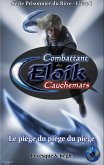 Eloik combattant des cauchemars - Prisonnier du Reve - Livre 1 (eBook, ePUB)