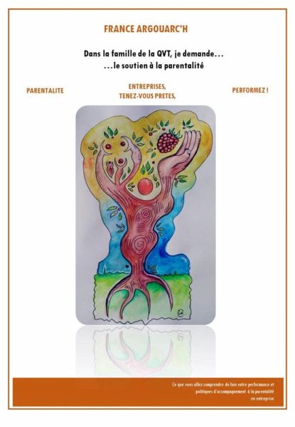 Dans la famille de la QVT, je demande... le soutien a la parentalite (eBook, ePUB) Dans la famille de la QVT, je demande... le soutien a la parentalite (eBook, ePUB)