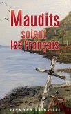 Maudits soient les Francais (eBook, ePUB)