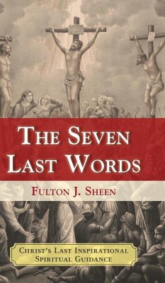 The Seven Last Words - Sheen, Fulton J.