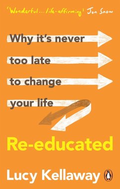 Re-educated (eBook, ePUB) - Kellaway, Lucy