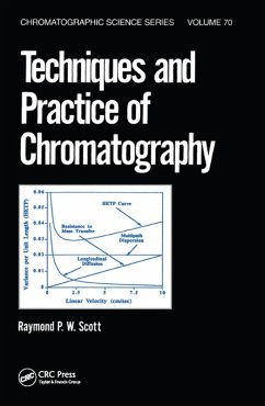 Techniques and Practice of Chromatography (eBook, ePUB) - Scott, Raymond P. W.