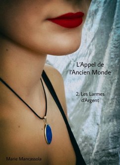 L'Appel de l'Ancien Monde 2 (eBook, ePUB) - Marie Mancassola, Mancassola