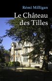 Le Chateau des Tilles (eBook, ePUB)