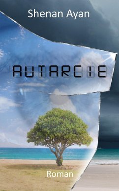 Autarcie (eBook, ePUB) - Shenan Ayan, Ayan