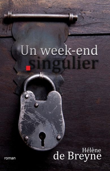 Un week-end singulier (eBook, ePUB)